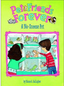 A No-Sneeze Pet (Pet Friends Forever)