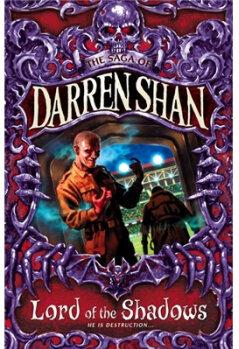 Lord of the Shadows (The Saga of Darren Shan, Book 11)