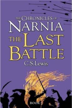 The Last Battle (The Chronicles of Narnia Modern)