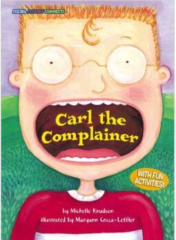 Carl the Complainer