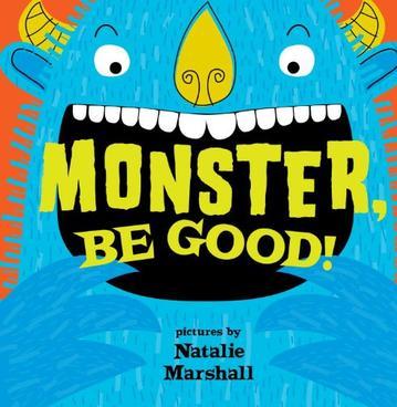 Monster be Good!