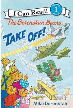 The Berenstain Bears Take Off!