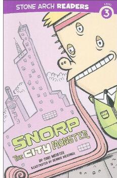 Snorp, the City Monster (Stone Arch Readers, Level 3)