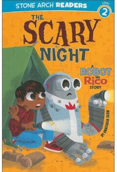 The Scary Night: A Robot and Rico Story (Stone Arch Readers, Level 2)