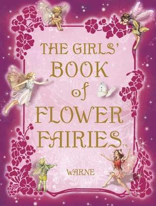 The Girls' Book of Flower Fairies