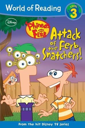 Attack of the Ferb Snatchers!