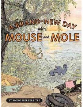 A Brand-New Day with Mouse and Mole