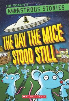 Monstrous Stories: The Day the Mice Stood Still