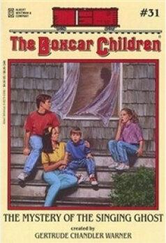 The Boxcar Children #31: The Mystery of the Singing Ghost