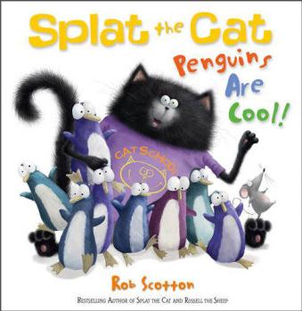 Splat the Cat: Penguins are Cool!