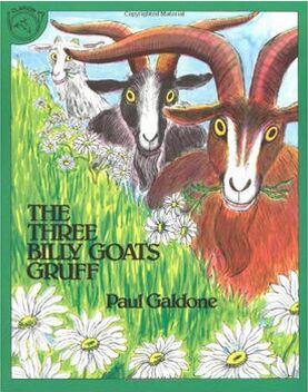 The Three Billy Goats Gruff (by Paul Galdone)