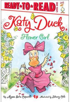 Katy Duck, Flower Girl (Ready to Reads, Level 1)