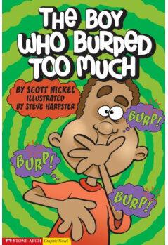 The Boy Who Burped Too Much (Graphic Sparks Graphic Novels)