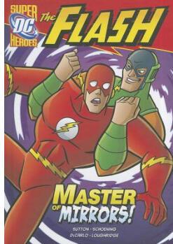 The Flash: Master of Mirrors!