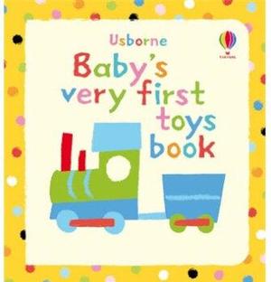 Baby's Very First Toys (Padded Hardback)