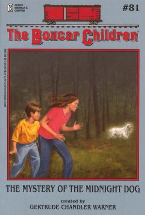 The Boxcar Children#81:The Mystery of the Midnight Dog