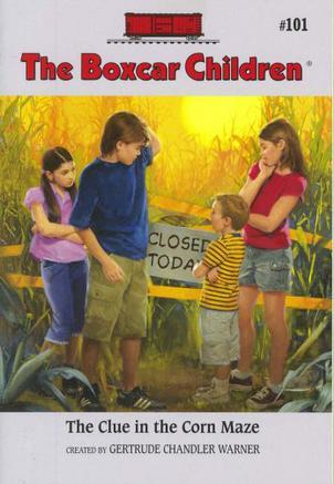 The Boxcar Children#101:The Clue in the Corn Maze