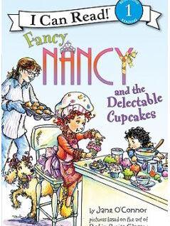 Fancy Nancy and the Delectable Cupcakes (I Can Read Book, Level 1)