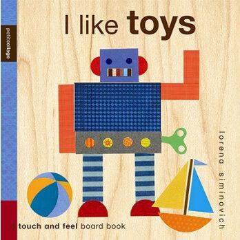 I Like Toys [Board book] [00--03]