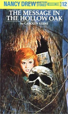 Nancy Drew#12:Message in the Hollow Oak