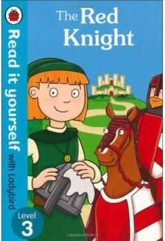 The Red Knight (Read it Yourself with Ladybird, Level 3)