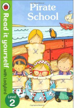 Pirate School (Read it Yourself with Ladybird, Level 2)