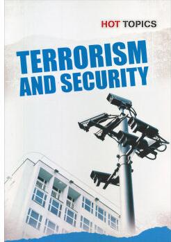 Terrorism and Security (Hot Topics)