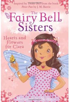 The Fairy Bell Sisters #4: Hearts and Flowers for Clara