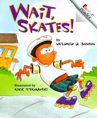 Wait, Skates!