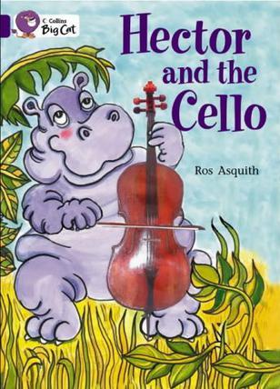 Collins Big Cat -Hector and the Cello