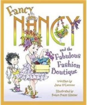 Fancy Nancy's Fabulous Fashion Boutique