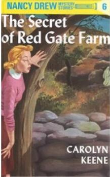 Nancy Drew Mystery#6:The Secret of Red Gate Farm