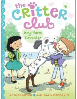 Amy Meets Her Stepsister (The Critter Club, Book 5)