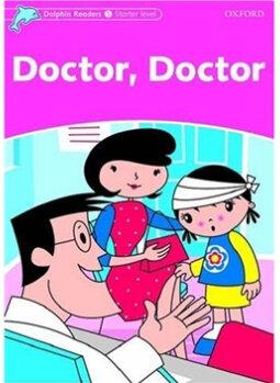 Dolphin Readers Starter Doctor, Doctor