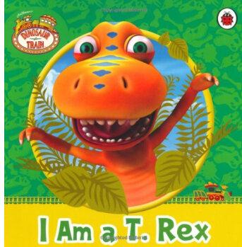 Dinosaur Train: I am a T. Rex