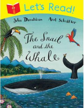 Let's Read! The Snail and the Whale