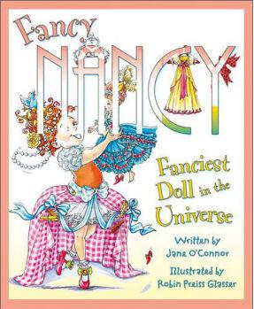 Fancy Nancy: Fanciest Doll in the Universe