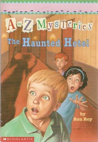 A to Z mystery#8:The haunted hotel