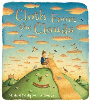 Cloth from the Clouds