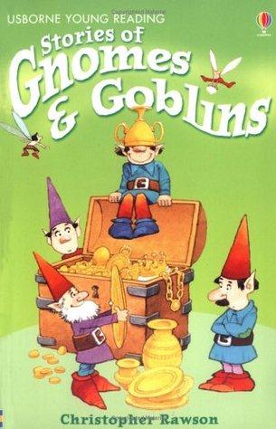 stories of gnomes&goblins