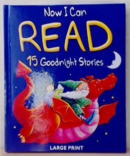 NOW I CAN READ 15 GOODNIGHT STORIES