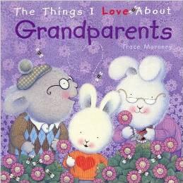 Things I Love About Grandparents