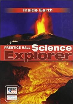 Science Explorer C2009 Book F Student Edition Inside Earth