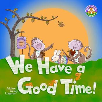 We Have A Good Time!我們度過一個(gè)快樂的時(shí)光!