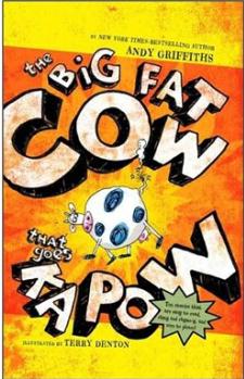 The Big Fat Cow That Goes KaPow