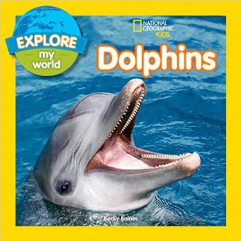 Explore My World Dolphins  [04--08]