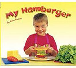 Rigby Flying Colors: Individual Student Edition Yellow My Hamburger