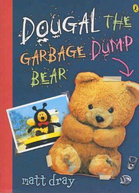 Dougal, the Garbage Dump Bear