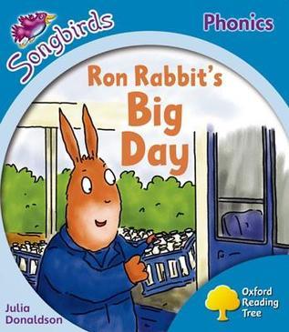 Oxford Reading Tree: Ron Rabbits's Big Day