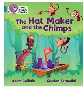 The Hat Maker and the Chimps(Collins Big Cat Phonics)